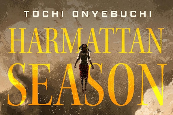 Excerpts from Harmattan Season by Tochi Onyebuchi
