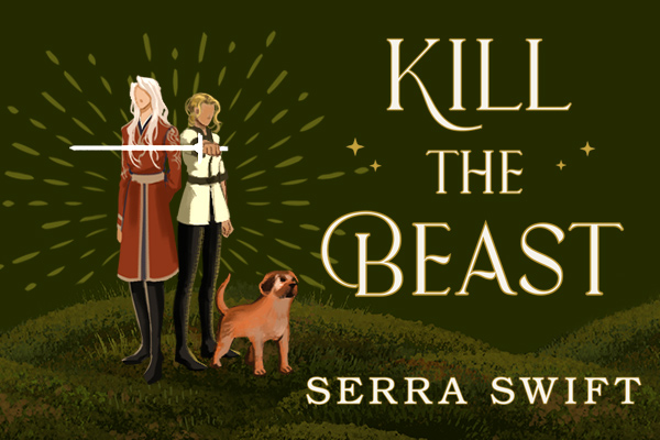 Image for a series of excerpts from Kill the Beast by Serra Swift featuring details from the cover art