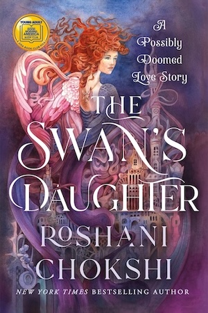 cover of The Swan's Daughter by Roshani Chokshi