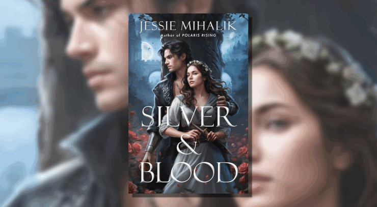 Cover of Silver & Blood by Jessie Mihalik.